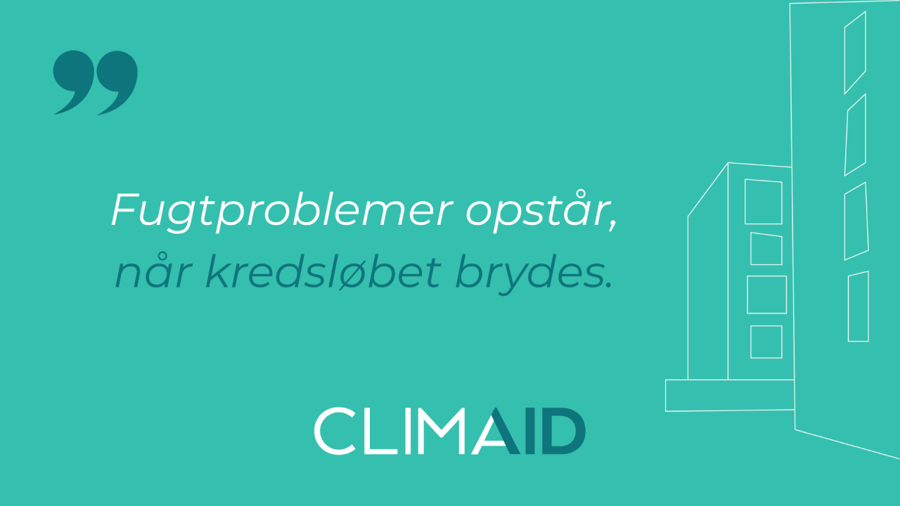 Damp problems arise when the cycle breaks